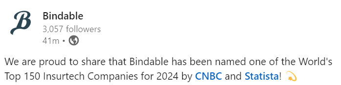 So proud of the entire team at Bindable but especially of the agency team too many to call out by name 

<a href="/mylifeprotected/">MyLifeProtected, a Service of Bindable</a> 
<a href="/Bindabletech/">Bindable</a> 
<a href="/MassDrive/">MassDrive - Insurance that's all about you.</a> 

cnbc.com/the-worlds-top…