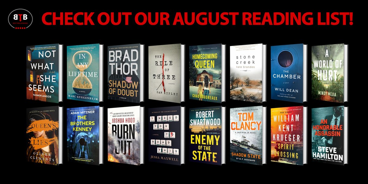BestThrillBooks's tweet photo. We have 24 reviews of 16 books that will be published in August. Some of them have already been published. So, pick them up for your weekend read.
Please follow the authors and buy their books! Itβs going to be a Thrilling month!
Read the reviews: https://t.co/HuRHNB1LAl
NOT WHAT SHE SEEMS by @YasAWriter (8/1/24)
IN ANY LIFETIME by @mguggenheim (8/1/24)
SHADOW OF DOUBT by @BradThor (8/6/24)
THE RULE OF THREE by Sam Ripley (@TheTomWood) (8/6/24)
HOMECOMING QUEEN by Chad Boudreaux (8/6/24)
STONE CREEK by Kate Brandes (8/6/24)
THE CHAMBEr by @willrdean (8/6/24)
A WORLD OF HURT by @MejiaWrites (8/6/24)
THE QUEEN'S LIES by Oliver Clements (8/13/24)
THE BROTHERS KENNEY by @adam_mitzner (8/13/24)
BURN OUT by @joshuahoodbooks (8/13/24)
I NEED YOU TO READ THIS by @MaxwellJessa (8/13/24)
ENEMY OF THE STATE by @RobertSwartwood (8/20/24)
TOM CLANCY SHADOW STATE by @MPWauthor (8/20/24)
SPIRIT CROSSING by William by @WmKentKrueger (8/20/24)
AN HONORABLE ASSASSIN by @authorsteve (8/27/24)