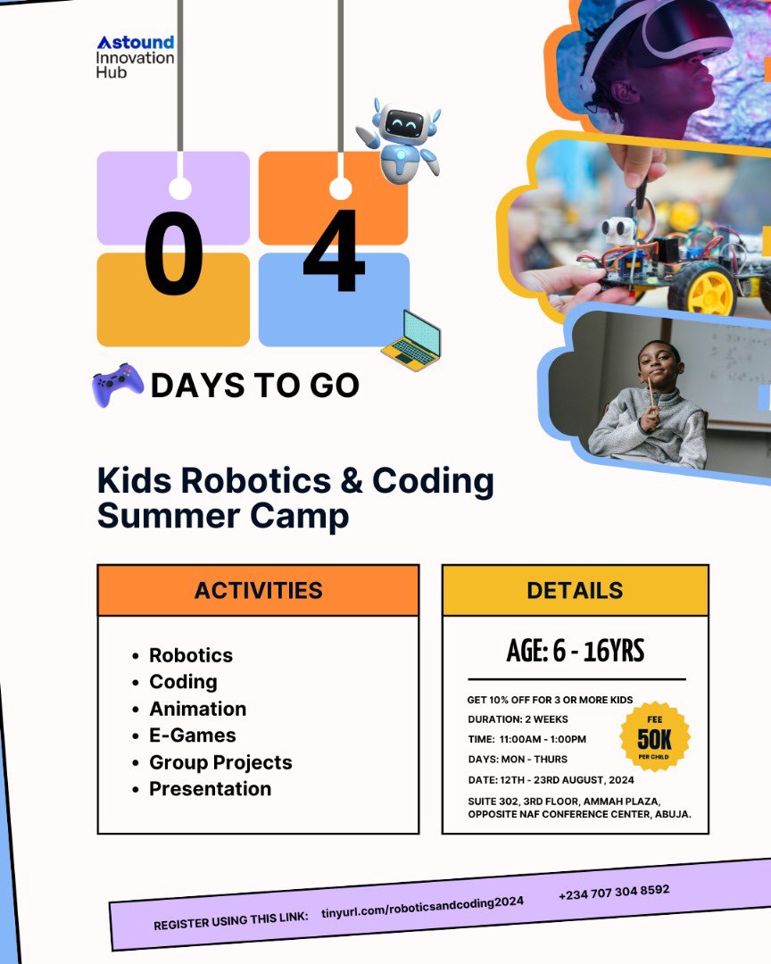 4 Days to Go!

We’re excited to remind you that there are just 4 days left until the start of our highly anticipated Kids Robotics &amp; Coding Summer Camp! 

If you haven’t registered yet, there's still time! 

Register now using this link: tinyurl.com/roboticsandcod…