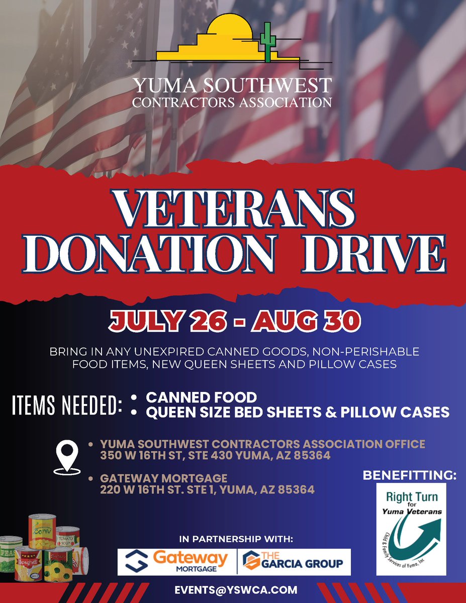 Yuma Southwest Contractors Association Launches Veteran Drive

Drop off your donations at: the YSWCA office Gateway Mortgage Office. Monday - Friday, 8:00 AM - 4:00 PM, from July 26th to August 30th.