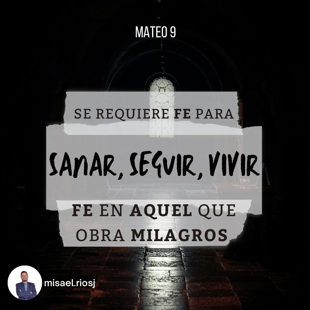 Se requiere de FE para sanar, seguir, vivir; FE en AQUEL que obra milagros 
#Mateo9 

#rpsp #PrimeroDios #PrimeiroDeus #GodFirst #MiBibliaDice #MiBibliaDice #rbhw <a href="/ProfesionalASD/">Profesionales A7D</a>