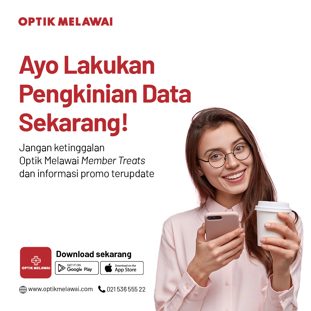 optikmelawai's tweet photo. Ayo update datamu di Optik Melawai dan jangan lewatkan informasi promo dan produk terupdate hanya untuk Anda.

Lakukan dari Mobile App Optik Melawai atau kunjungi Optik Melawai terdekat dengan membawa
kartu identitas diri.

#optikmelawai #pengkiniandata #updatedata https://t.co/bs4qCRPNCj