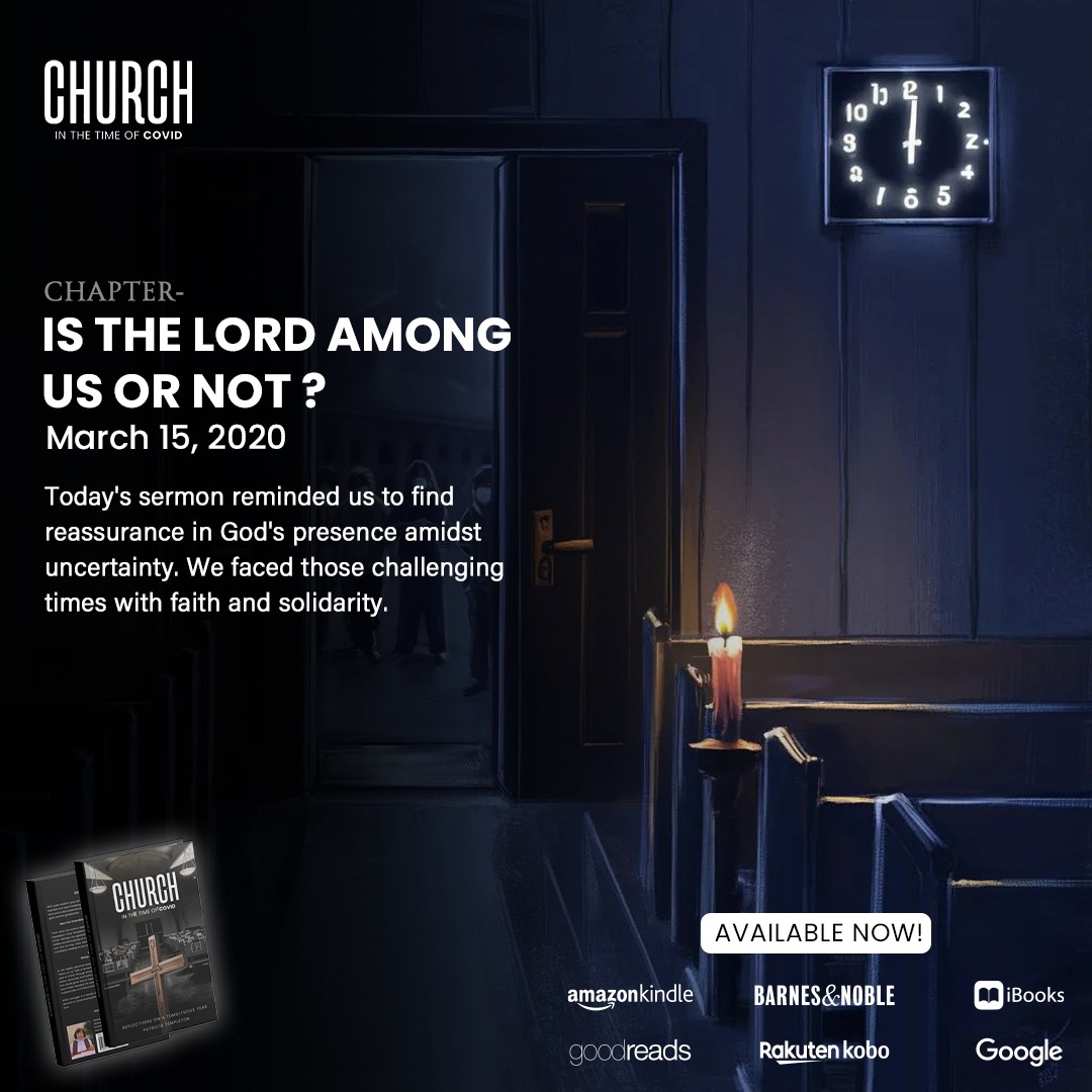 p_tempelton's tweet photo. CHAPTER: IS THE LORD AMONG US OR NOT?On March 15, 2020, we were reminded to seek reassurance in God's presence amidst uncertainty. We faced those challenging times with faith and solidarity.
#IsTheLordAmongUsOrNot #FaithInUncertainty
#GodsPresence #ChallengingTimes https://t.co/n52EQZ83tP