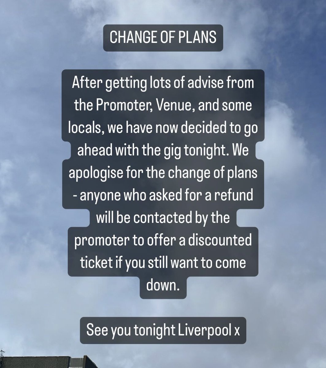 Apologies for the confusion but see you tonight Liverpool x