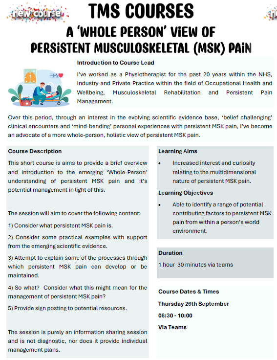 UHMBT_OccHealth's tweet image. Introducing our new TMS Course Persistent Pain. This short course is aims to provide a brief overview and introduction to the emerging ‘Whole-Person’ understanding of persistent MSK pain and its potential management in light of this. #PersistentPain #NewCourse