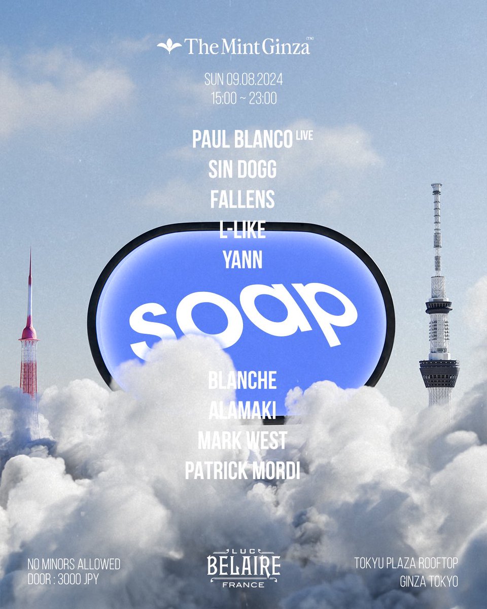 UOR_lovink's tweet photo. Soap Seoulが銀座で屋外パーティー Soap Air Tokyoを開催。
日時 9月8日 午後15~22時
場所 THE MINT GINZA
20歳未満入場不可
#paulblanco がlive予定。また、DJは #sindogg を初め、 #Llike など国内外から8名が参加予定。 https://t.co/pvlBVWnsnG