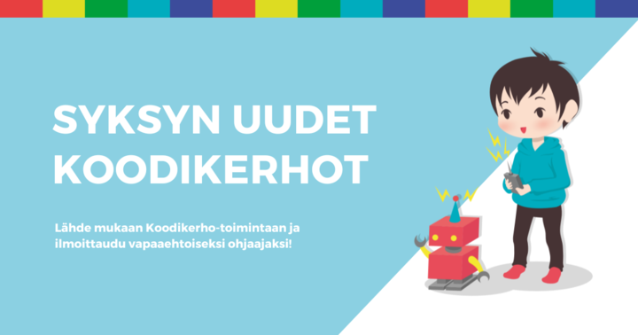 Etsimme mukaan #Koodikerho'n toimintaan uusia vapaaehtoisia ohjaajia! Tärkeintä on, että kerhon vetäjä on varustettu avoimella ja leikkisällä mielellä. Ilmoittaudu: koodikerho.fi/ilmoittautumin… ja vinkkaa kaverillekin! ☺️