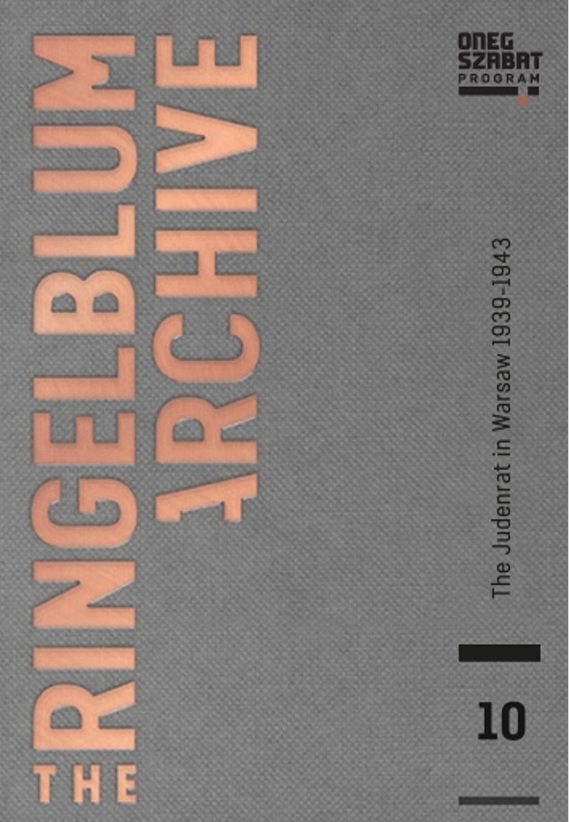KatarzynaPerson's tweet photo. "The Ringelblum Archive. Underground Archive of the Warsaw Ghetto, vol. 10. The Judenrat in Warsaw 1939–1943" ed. Marta Janczewska and Eleonora Bergman coming soon! https://t.co/vRWV4oyLOr