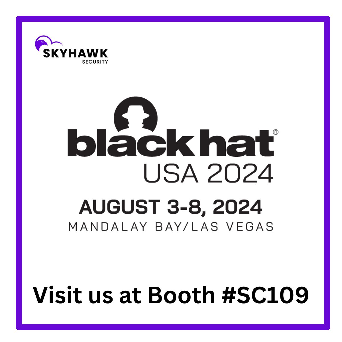 SkyhawkCloudSec's tweet photo. Last chance to see Skyhawk Security's innovative AI-driven Purple Team at Black Hat USA 2024! Visit us at Booth #SC109 to explore our proactive cloud security solutions. Book a meeting or stop by our booth today.
See the Purple Team in action: https://t.co/xO3gxgvxz0 https://t.co/NhNZrC0qzu