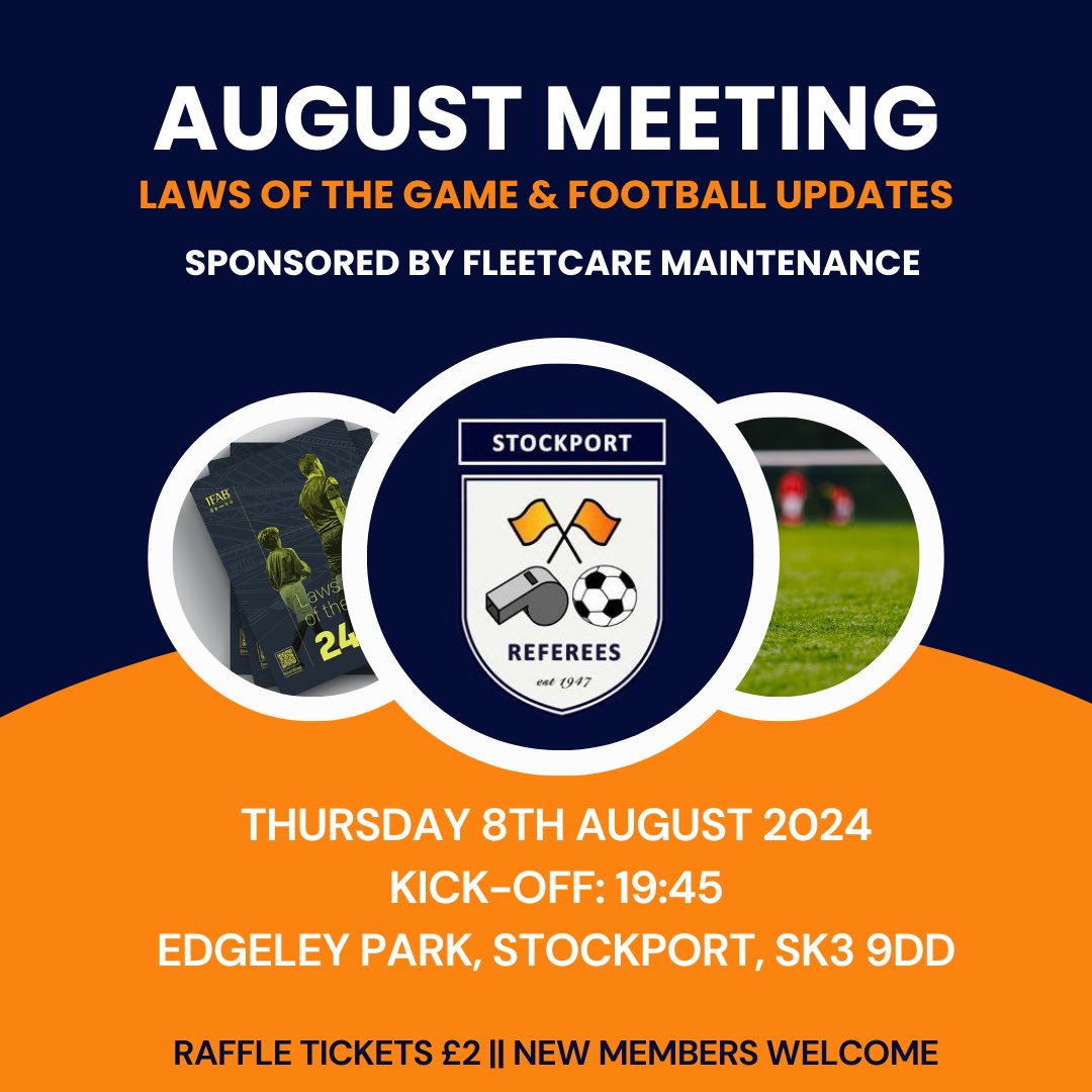 StockportRefs's tweet photo. 🚨 𝗔𝗨𝗚𝗨𝗦𝗧 𝗠𝗘𝗘𝗧𝗜𝗡𝗚 | Our first meeting of the 2024/25 season takes place 𝘁𝗼𝗻𝗶𝗴𝗵𝘁 at Edgeley Park, kick-off at 19:45! 

⚽️ Laws of the Game &amp; Football Updates 
📆 08/08/2024
⏰ Kick-Off: 19:45
🆕 New Members Welcome

Sponsor: Fleetcare Maintenance https://t.co/QR7vJdrb6w