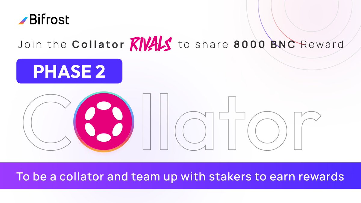 0xBifrostCN's tweet photo. Collator Rivals 第二阶段已经开始🎉

第二轮总奖励为 5,200 $BNC ，所有活跃 Collator 可以瓜分奖励！活跃 Collator 的数量将按照 16/32 两个门槛逐步开放，最多只有 32 位活跃 Collator！

为确保成功运行节点，请先按照以下指南重新配置⬇️ https://t.co/UHpawRPd42