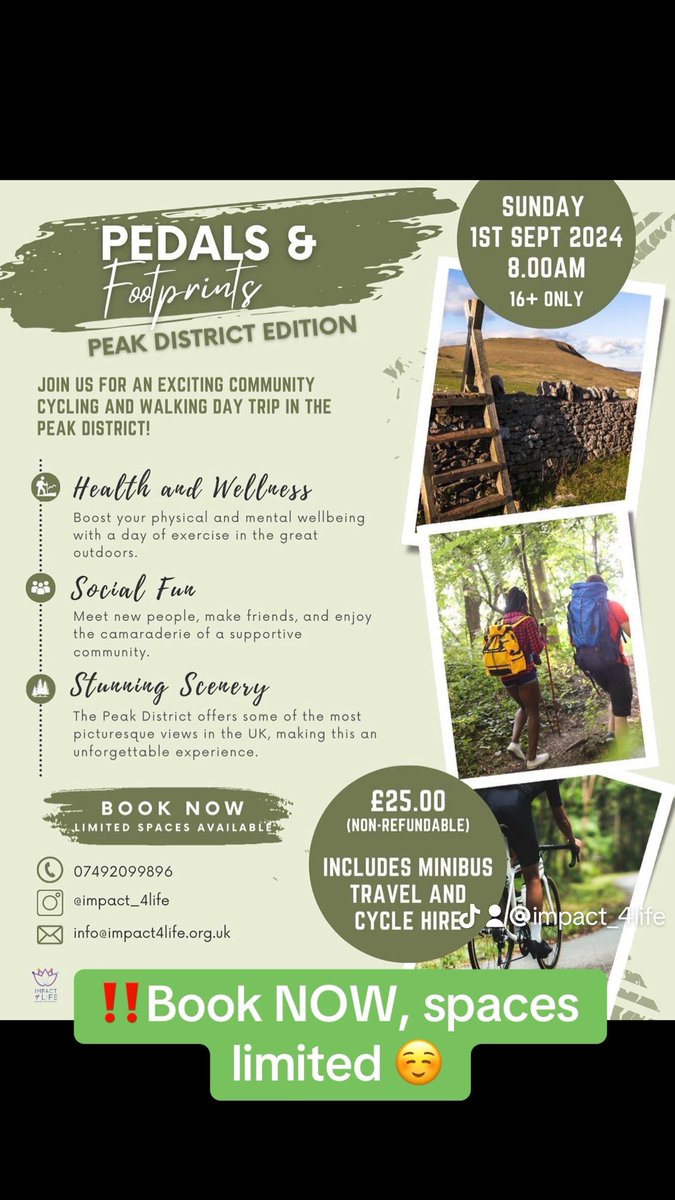 Don’t Miss Out on the Ultimate Adventure! 🌄🚶‍♂️
📅 Date: Sunday 1st September 2024
Spaces are limited, so secure your spot now and be part of something special. 
info@impact4life.org.uk
impact_4life  (insta) 

#PeakDistrictAdventure #CyclingAndWalking #OutdoorFun #JoinTheFun