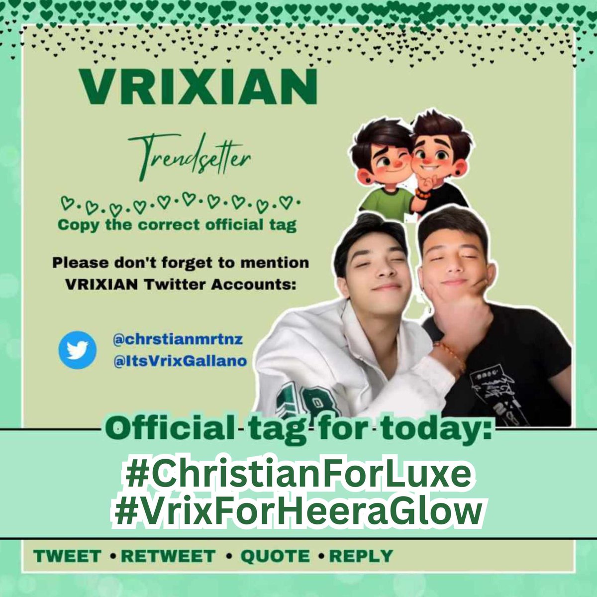 PeaceOfMind9876's tweet photo. Magandang gabi guys please use our official tag for today 
 
dont forget to mention @chrstianmrtnz
@ItsVrixGallano

#ChristianForLuxe
#VrixForHeeraGlow https://t.co/5ndyVtcQ5W