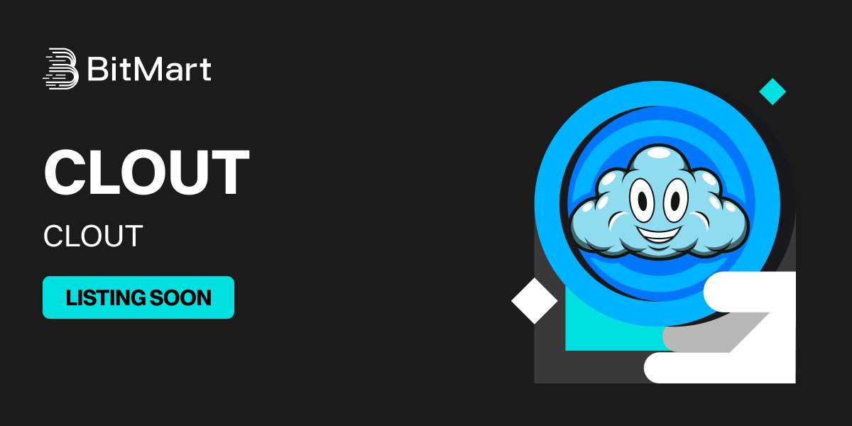 BitMart (@bitmartexchange) on Twitter photo 🌟 Upcoming New Listing 🌟
🤩 #BitMart will list $CLOUT <a href="/CloutCoinSOL/">$CLOUT ON SOL</a> soon!
Keep an eye on our socials for further announcements.
Share in the comments what you like about this project 👇
#CLOUTBitMartListing 🌟 Upcoming New Listing 🌟
🤩 #BitMart will list $CLOUT <a href="/CloutCoinSOL/">$CLOUT ON SOL</a> soon!
Keep an eye on our socials for further announcements.
Share in the comments what you like about this project 👇
#CLOUTBitMartListing