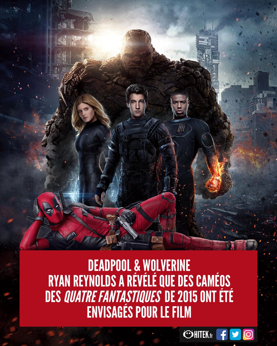 Hitekfr's tweet image. #RyanReynolds révèle que des caméos du casting des #QUATREFANTASTIQUES de Josh Trank (#Chronicles) sorti en 2015 ont été envisagés pour #DeadpoolAndWolverine. #Marvel #FantasticFour