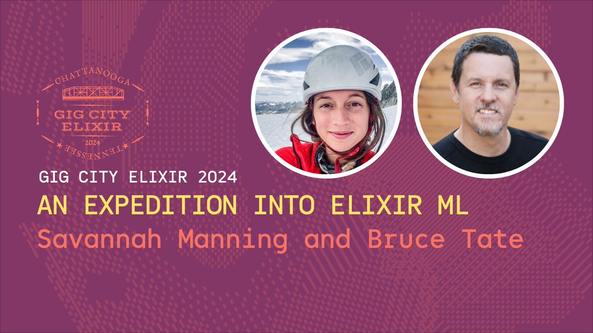 GigCityElixir's tweet image. An Expedition into Elixir ML with Bruce Tate and Savannah Manning!
youtu.be/M9AQ_nHnCgM
#GigCityElixir #MyElixirStatus