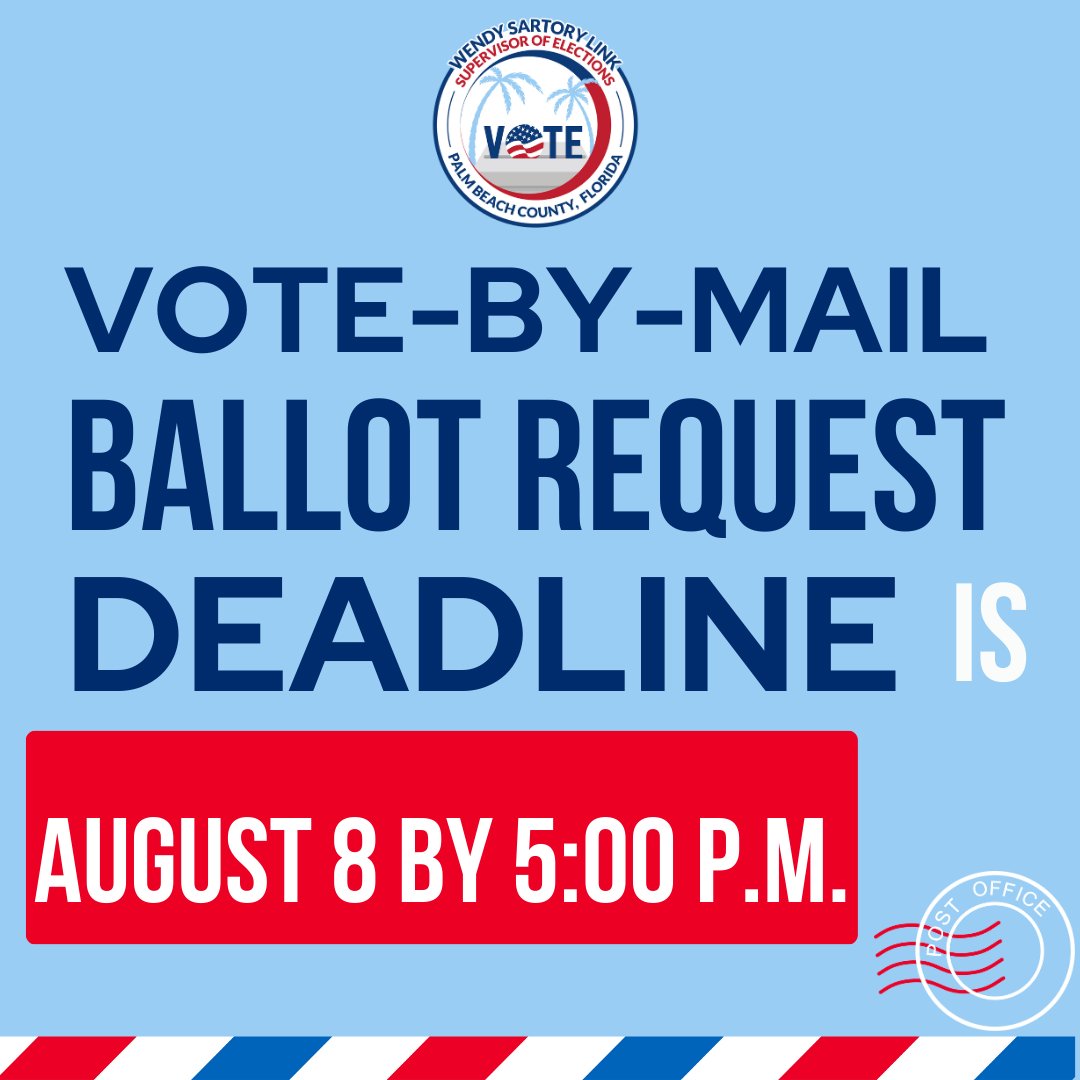 ✨Today, by 5:00 p.m., is the DEADLINE to request a Vote-by-Mail ballot for the August 20th, 2024, Primary Elections. You can request and track your ballot at VotePalmBeach.gov.