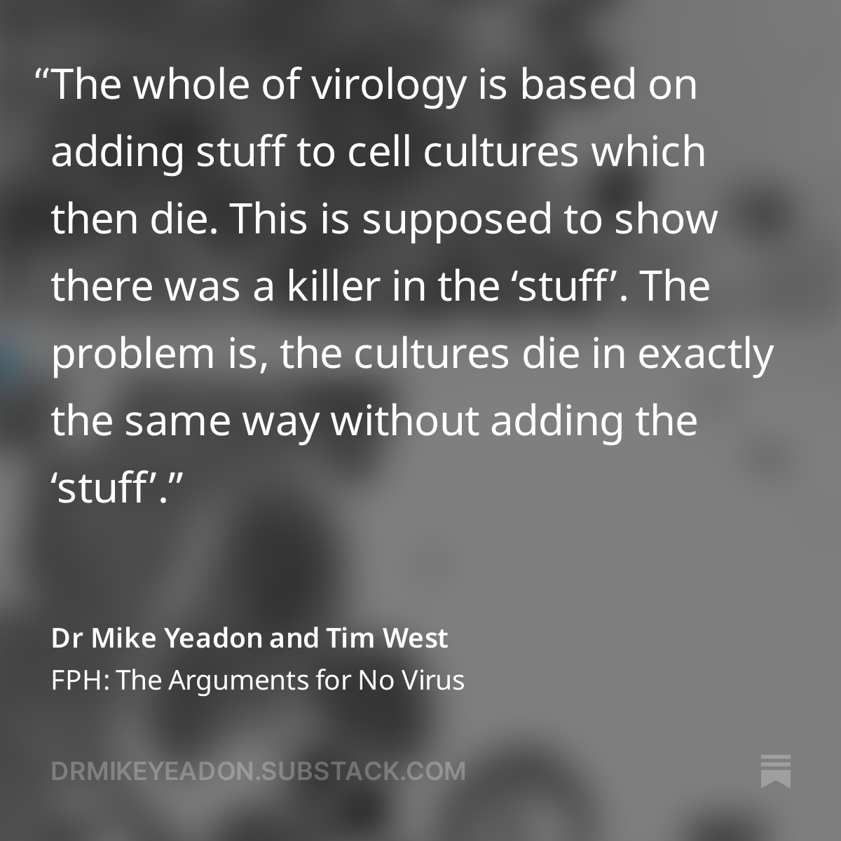 Dirk_aus_Hessen's tweet photo. "The whole of virology is based on adding stuff to cell cultures which then die. This is supposed to show there was a killer in the ‘stuff’. The problem is, the cultures die in exactly the same way without adding the ‘stuff’."
#TeamNoVirus #NoIsolate
https://t.co/Di3jcyswd8 https://t.co/okyKALkpPW