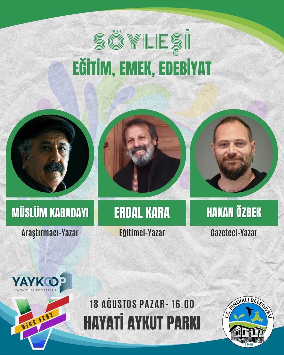 Müslüm Kabadayı, Erdal Kara ve Hakan Özbek “Eğitim, Emek ve Edebiyat” söyleşisiyle Yeşil Altın Gümüş Deniz Festivali 3. Viçe Kitap Günleri’nde bizlerle! 🌿 📚 ✍🏻 

🗓️18 Ağustos Pazar
⏰16.00
📍Hayati Aykut Parkı