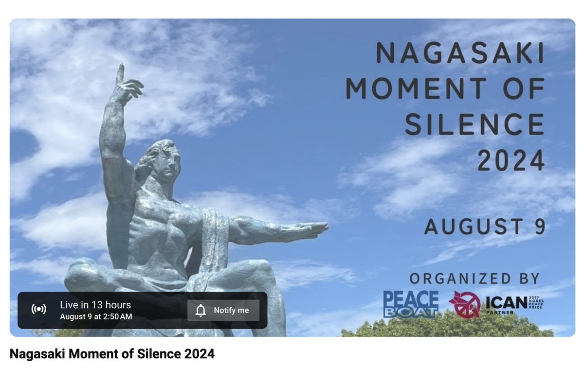 nuclearban's tweet photo. Don't miss out on the commemoration of the day the US attacked Nagasaki with a nuclear bomb.

Join the Moment of Silence⬇️
📅 August 9, 10:50am Nagasaki / 11:50am Sydney / 1:50pm Auckland / 9:50pm (August 8) New York 
📍 ICAN’s YouTube.
⏰ Set a reminder: https://t.co/X6ACehwLuV https://t.co/QEjfzLFni7