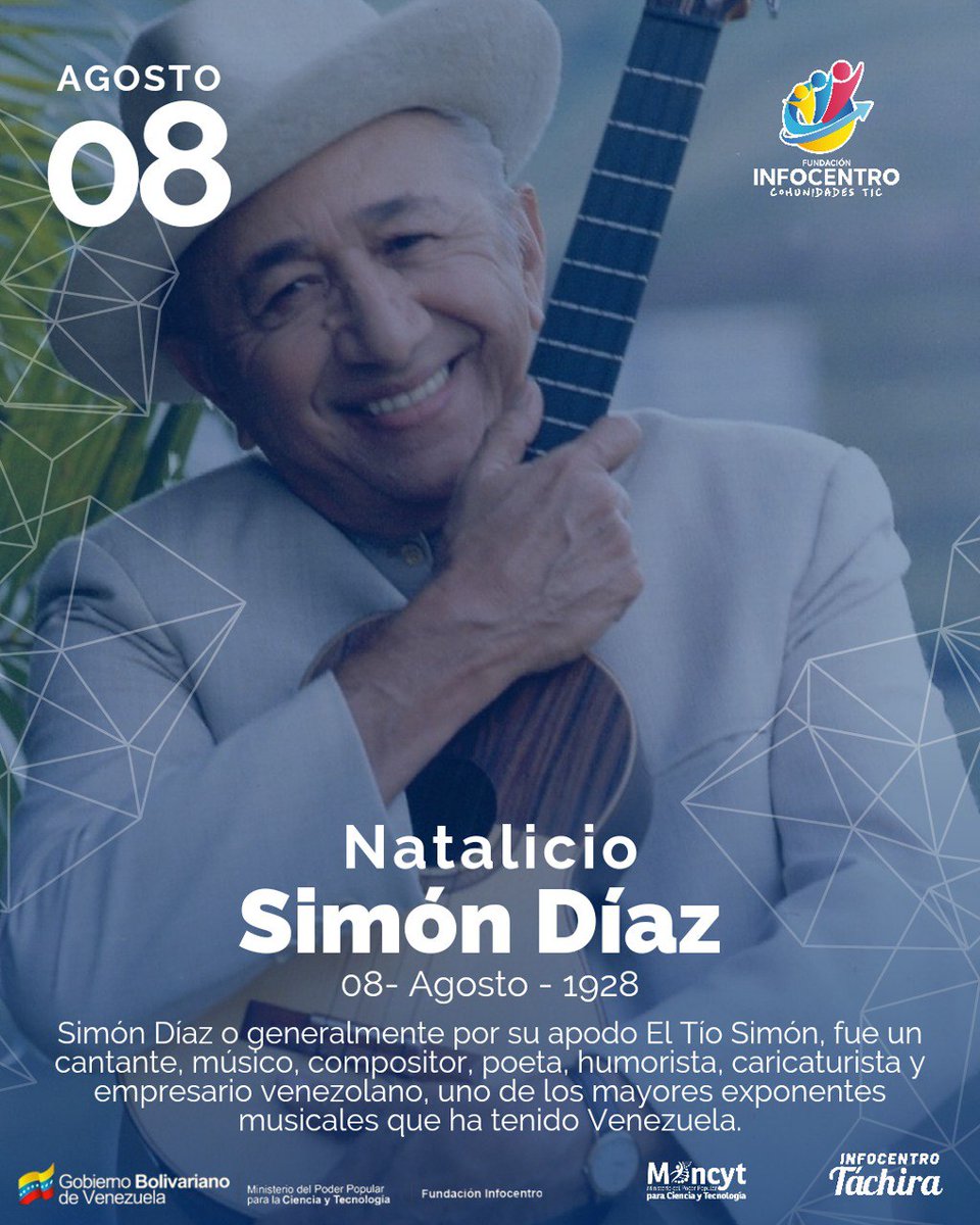 #Efemérides #08Agos de 1928 Nace Simón Díaz o generalmente conocido como El Tío Simón, fue un cantante, músico, compositor, poeta, humorista, caricaturista y empresario venezolano, uno de los mayores exponentes musicales que ha tenido Venezuela. <a href="/BrigadasCHCH/">Brigadas comunicacionales Hugo Chávez</a> <a href="/InfocentroOce/">Infocentro_Vzla3</a> @Gabr