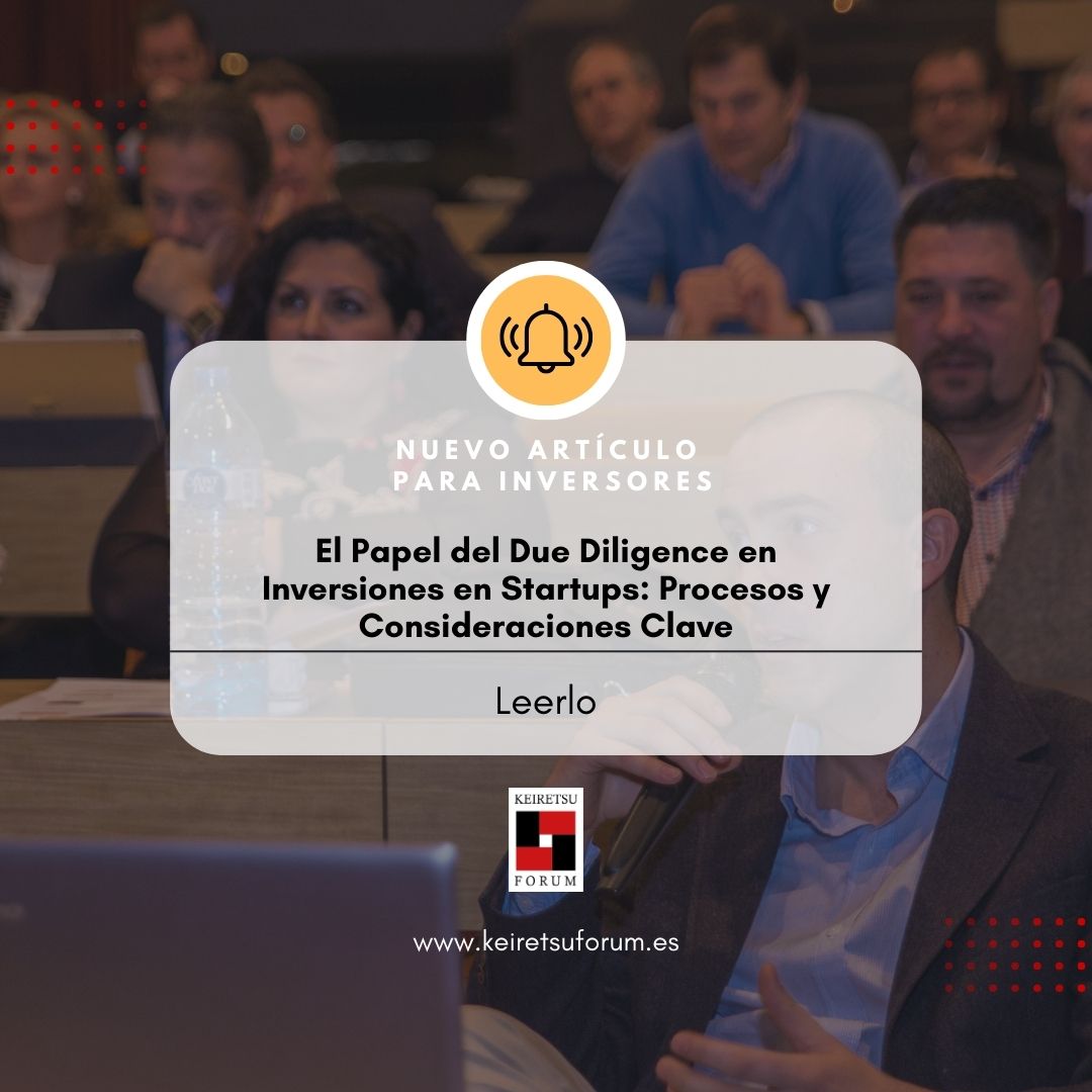 🔔Inversores, ¿sabían que el due diligence es crucial para minimizar riesgos y maximizar oportunidades en inversiones en startups? Nuestro último artículo explora los procesos y consideraciones clave que deben tener en cuenta. ¡No se lo pierdan! keiretsuforum.es/inversores/due…