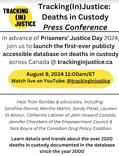 Tomorrow at 11:00 am, check out live press conference via YouTube at @trackinginjustice.ca about the launch of a publicly accessible database about deaths in custody across Canada.