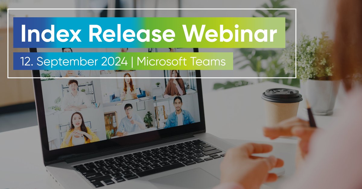 📅 Index Release Webinar 📅
 
Gerne laden wir Sie zu unserem kostenlosen Webinar ein, bei dem wir die Neuerungen des aktuellen Index Releases vorstellen! 🌟

🕒 Wann: 12. September 2024
💻 Wo: Online
🔗 Anmeldung: lnkd.in/dZ4uzAVf
 
Wir freuen uns auf Ihre Teilnahme!