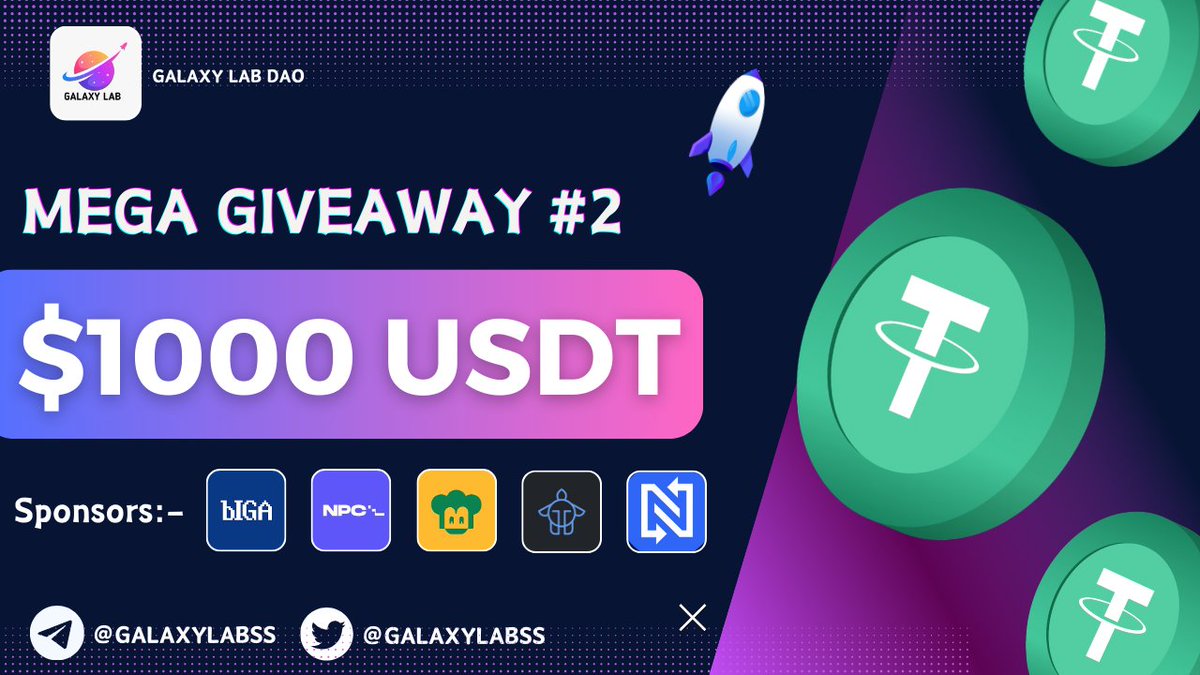 Galaxylabss's tweet photo. 🥳 Galaxy lab Dao Mega #Giveaway 2 

🏆 Prize Pool:- $1000 $USDT For Giveaway

✅ Complete #TaskOn ⤵️
https://t.co/kP9rxBONIL

🤝  Thank you very Much to our sponsors :- @bigaarcade, @BlockBites_ai, @NPC_Labs, @nomoex_global & @DoNotGetREKT

#Airdrops #Giveaway #BSC #Crypto
#BNB #FCFS #IDO #NFT #TaskOn