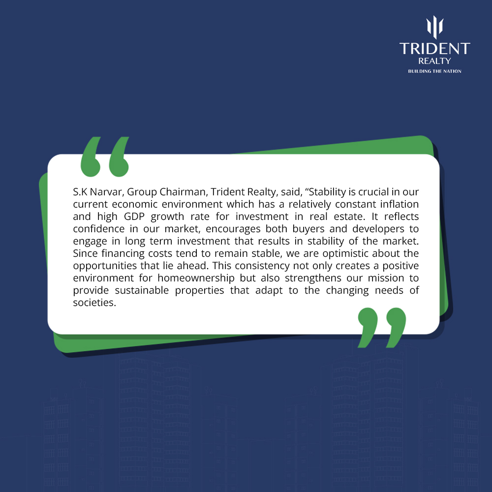 sknarvar's tweet photo. S.K. Narvar, Group Chairman of Trident Realty, says, 'This consistency not only boosts homeownership but also fuels long-term investments, fostering a stable and sustainable real estate market.' https://t.co/wXjL08WCck