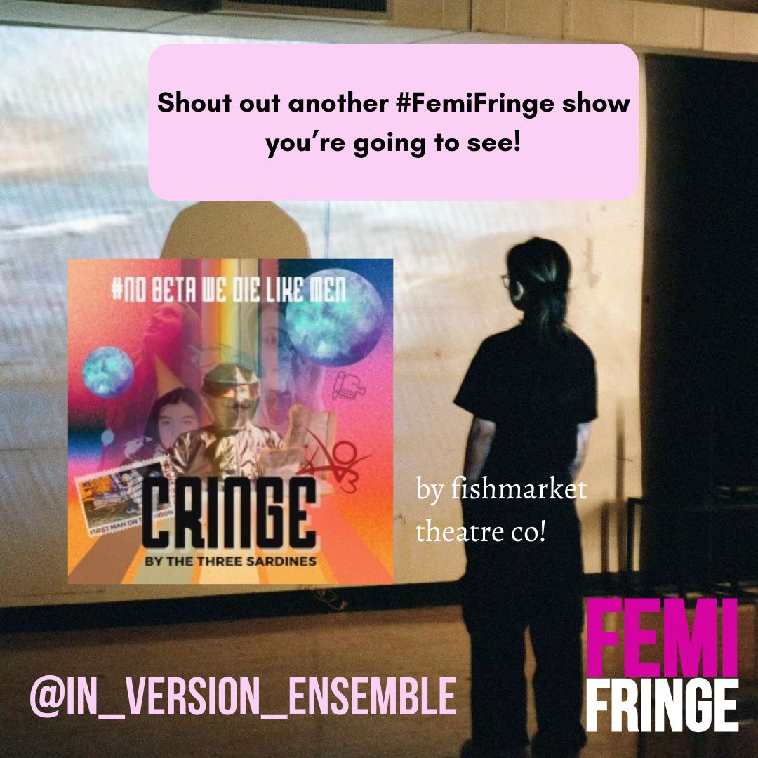 F-BOMB THEATRE @fbombtheatre.bsky.social (@fbombtheatre) on Twitter photo <a href="/ive_ensemble/">in-version ensemble</a> <a href="/GreensideVenue/">Greenside Venues</a> Shout out another #FemiFringe show you’re going to see!
<a href="/ive_ensemble/">in-version ensemble</a>: "Cringe by <a href="/fishmarket_co/">fishmarket theatre co.</a>" <a href="/ive_ensemble/">in-version ensemble</a> <a href="/GreensideVenue/">Greenside Venues</a> Shout out another #FemiFringe show you’re going to see!
<a href="/ive_ensemble/">in-version ensemble</a>: "Cringe by <a href="/fishmarket_co/">fishmarket theatre co.</a>"