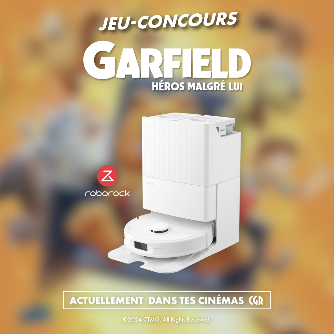 CGR Cinémas (@cgrcinemas) on Twitter photo ⚠️ Le film GARFIELD : HEROS MALGRE LUI est toujours disponible dans nos salles !
Si toi aussi tu as un ami à poils longs, tente de gagner un aspirateur @roborockfr modèle Qrevo S.
Pour participer:
👉 Follow <a href="/CGRCinemas/">CGR Cinémas</a>
👉 RT
Tirage au sort le 19/08 sur les réseaux sociaux CGR. ⚠️ Le film GARFIELD : HEROS MALGRE LUI est toujours disponible dans nos salles !
Si toi aussi tu as un ami à poils longs, tente de gagner un aspirateur @roborockfr modèle Qrevo S.
Pour participer:
👉 Follow <a href="/CGRCinemas/">CGR Cinémas</a>
👉 RT
Tirage au sort le 19/08 sur les réseaux sociaux CGR.