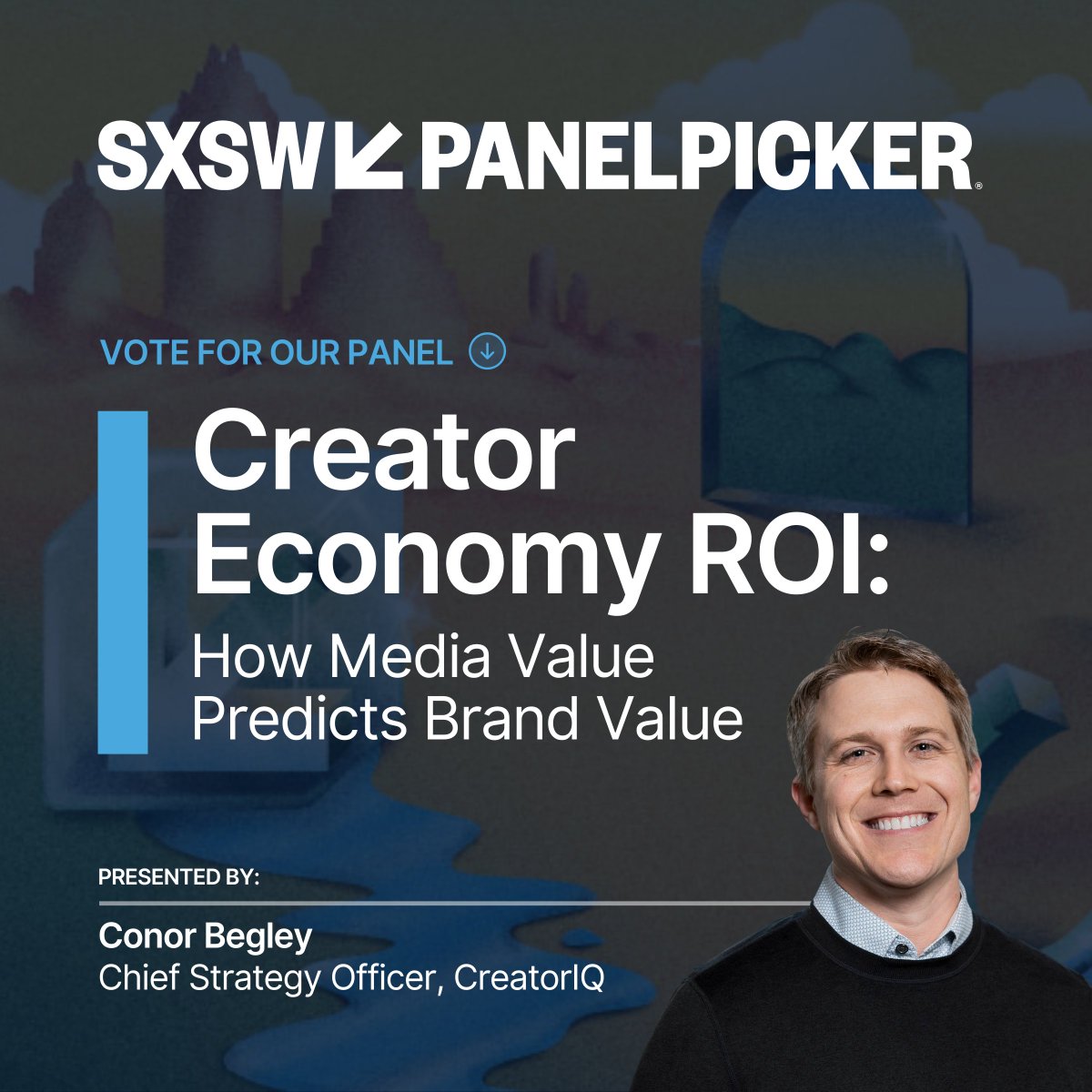 Vote for <a href="/Conor_Begley_/">Conor Begley</a>'s <a href="/sxsw/">SXSW</a> #creatoreconomy session 🗳️

Through Aug. 18, you can vote for “Creator Economy ROI: How Media Value Predicts Brand Value," where Conor will highlight connections between #creatormarketing and brand value. 

Vote here: ow.ly/sERz50STo8V

#SXSW