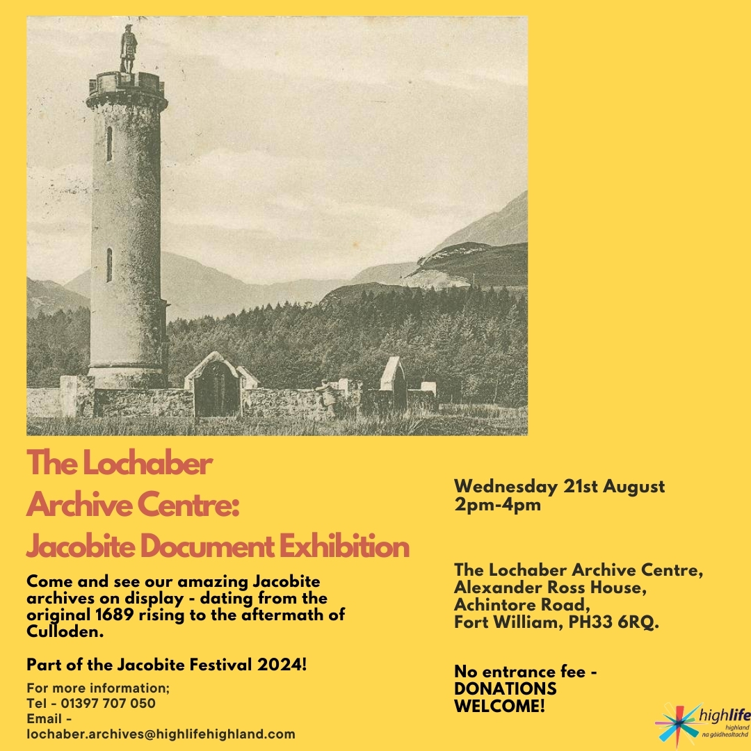 HLHArchives's tweet photo. As part of Jacobite Festival 2024 taking place across Scotland, the Lochaber Archive Centre is holding a specially curated display of our Jacobite archives. 

Wednesday 21st August, 2pm - 4pm, the Lochaber Archive Centre.

No entrance fee but DONATIONS ARE WELCOME.
See you there! https://t.co/GtoEWN3M6f