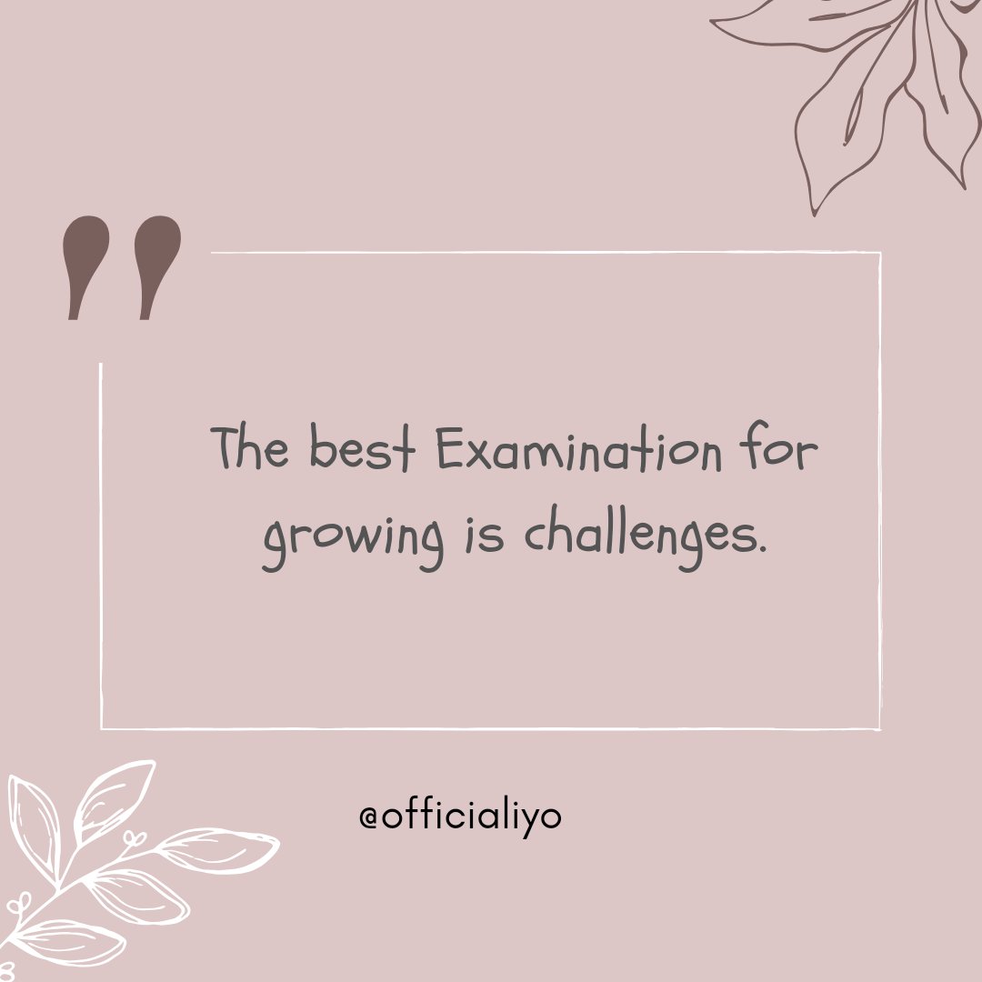 OfficialIyo's tweet photo. Challenges present the greatest opportunity to learn. https://t.co/y4nXZP8D5K