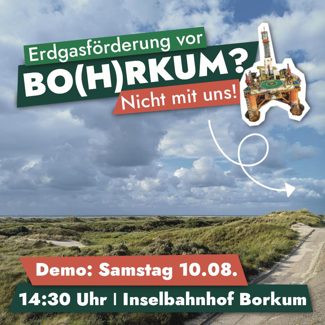 louismotaal's tweet photo. Klimaschutz heißt:
1. keine neuen Öl- und Gasprojekte.
2. bestehende Stück für Stück schließen.
Jetzt vor Borkum neue Gasfelder zu erschließen ist Wahnsinn und darf nicht genehmigt werden!
Demo Samstag 14:30 auf Borkum. Join us! https://t.co/qntzxAhqaU