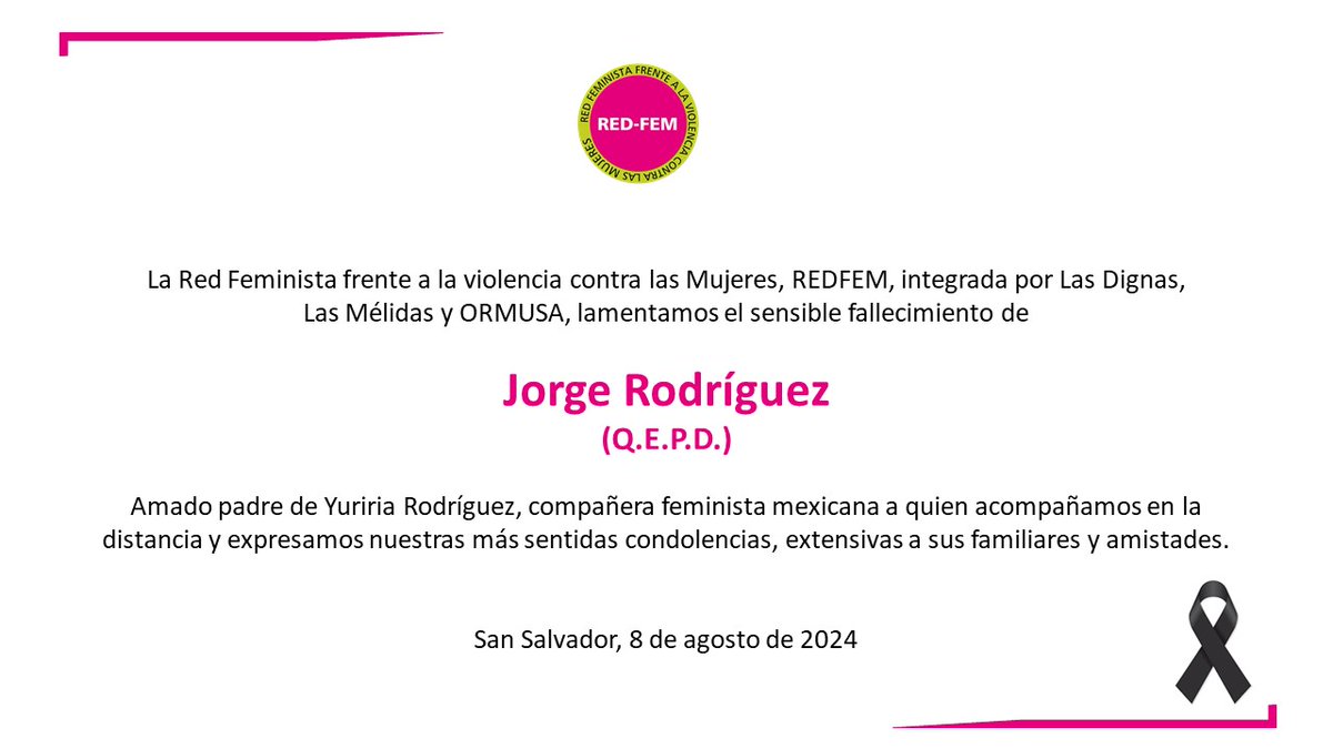 #Condolencias || RED FEM se une en la la distancia con nuestra apreciada compañera feminista
<a href="/Yuriddhh/">Yuriria Rodríguez</a> ante el fallecimiento de su amado padre don Jorge Rodríguez.  Muchísima fortaleza para ti, tu familia y amistades.