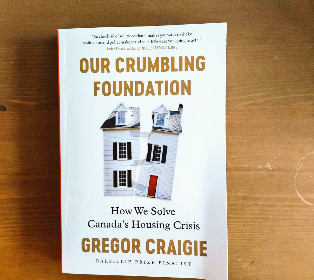 beinatguti's tweet image. The housing crisis is one of the biggest challenges Canada faces nowadays. That's what makes @GregorCraigie 's "Our crumbling Foundation" such a valuable book. It goes beyond the assessment of the issue and looks around the world for solutions.  Superb read.