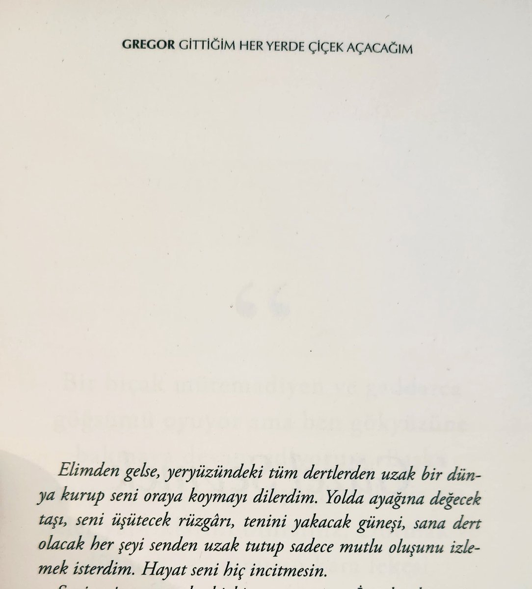 Hayat seni incitmesin.