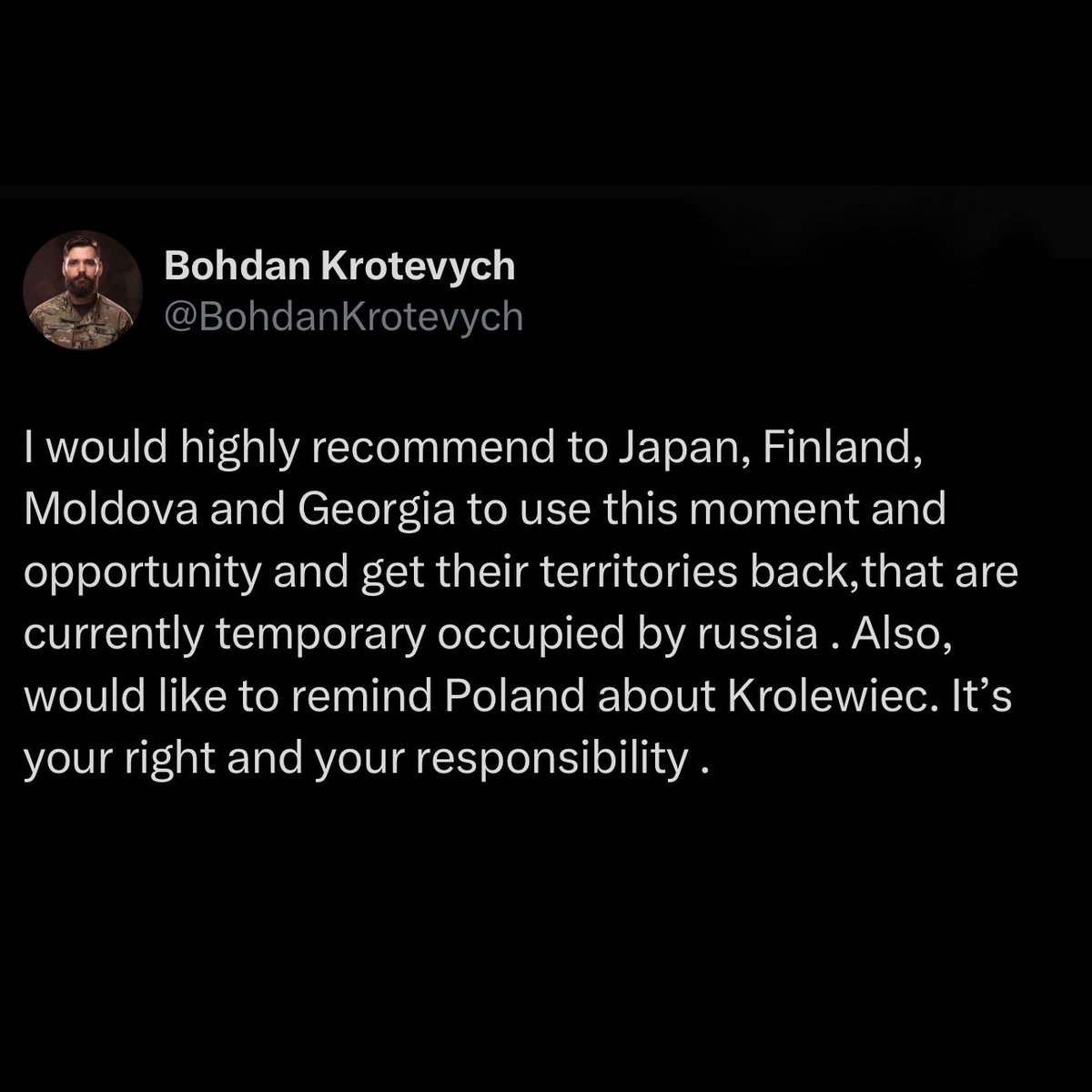 In a statement aimed at the leaders of countries with territories long occupied by Russia, Ukrainian Lieutenant Colonel Bohdan Krotevych says now is the time to right the wrongs of the past.