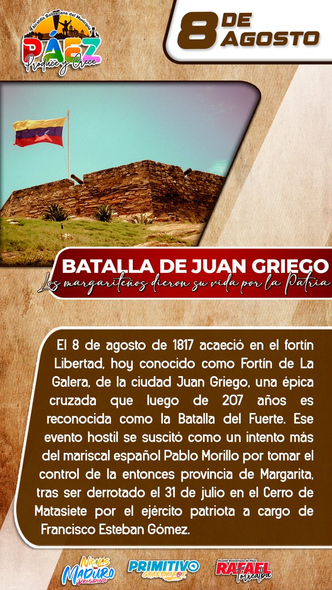 #08AGO En 1817 acaeció en el fortín Libertad, hoy conocido como Fortín de La Galera, de la ciudad Juan Griego, una épica cruzada que luego de 207 años es reconocida como la Batalla del Fuerte.