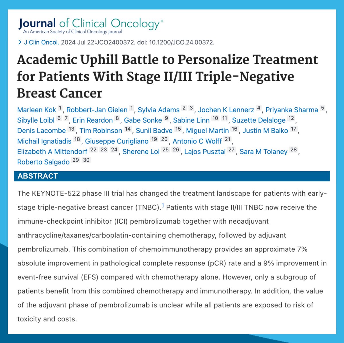 Dana-Farber’s Breast Oncology Center (@dfci_breastonc) on Twitter photo New commentary in <a href="/JCO_ASCO/">Journal of Clinical Oncology</a> on the academic uphill battle to personalize treatment for patients with stage II/III #TripleNegativeBreastCancer
<a href="/EMittendorfMD/">Dr. E Mittendorf</a> <a href="/stolaney1/">Sara Tolaney</a> <a href="/lab_kok/">MarleenKokLab</a> <a href="/LoiblSibylle/">Sibylle Loibl</a> <a href="/SabineLinn/">Sabine Linn</a> <a href="/drtimrobinson/">Tim Robinson</a> <a href="/curijoey/">G Curigliano MD PhD</a> <a href="/awolff/">Antonio Wolff, MD (#HealthPolicyIsEconomicPolicy)</a> <a href="/Badves/">Sunil Badve</a> <a href="/LoiSher/">Sherene Loi, MD</a>
ascopubs.org/doi/full/10.12… New commentary in <a href="/JCO_ASCO/">Journal of Clinical Oncology</a> on the academic uphill battle to personalize treatment for patients with stage II/III #TripleNegativeBreastCancer
<a href="/EMittendorfMD/">Dr. E Mittendorf</a> <a href="/stolaney1/">Sara Tolaney</a> <a href="/lab_kok/">MarleenKokLab</a> <a href="/LoiblSibylle/">Sibylle Loibl</a> <a href="/SabineLinn/">Sabine Linn</a> <a href="/drtimrobinson/">Tim Robinson</a> <a href="/curijoey/">G Curigliano MD PhD</a> <a href="/awolff/">Antonio Wolff, MD (#HealthPolicyIsEconomicPolicy)</a> <a href="/Badves/">Sunil Badve</a> <a href="/LoiSher/">Sherene Loi, MD</a>
ascopubs.org/doi/full/10.12…