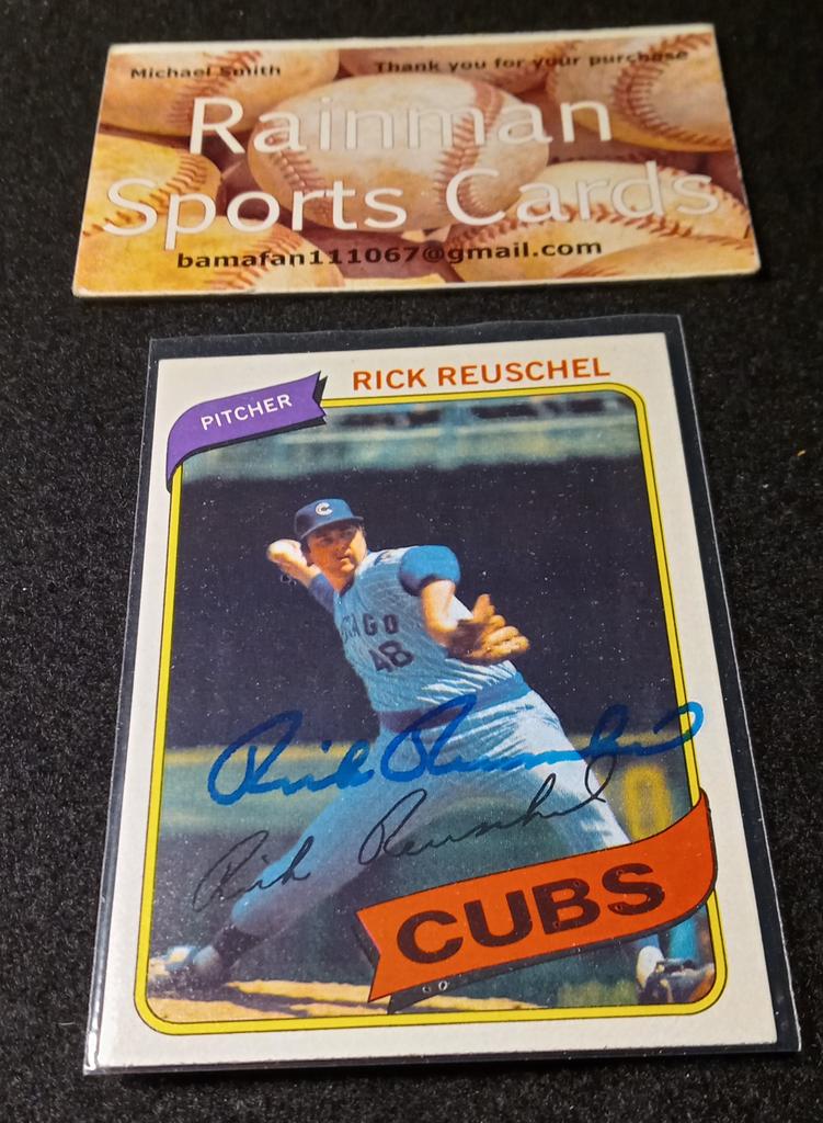 1980 Topps Rick Reuschel Chicago Cubs.  Signed thru the mail.  For sale. Make offer.