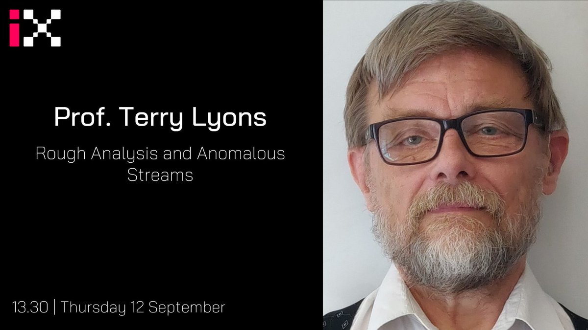 Join us next month for our I-X Seminar with Professor Terry Lyons who will be presenting on “Rough Analysis and Anomalous Streams”. 
 
📅 Date: 12 September
🕒 Time: 1.30pm (GMT) 
📍 Where: Hybrid (I-X Conference Room / via Teams)

Register here ➡ ix.imperial.ac.uk/event/i-x-semi…