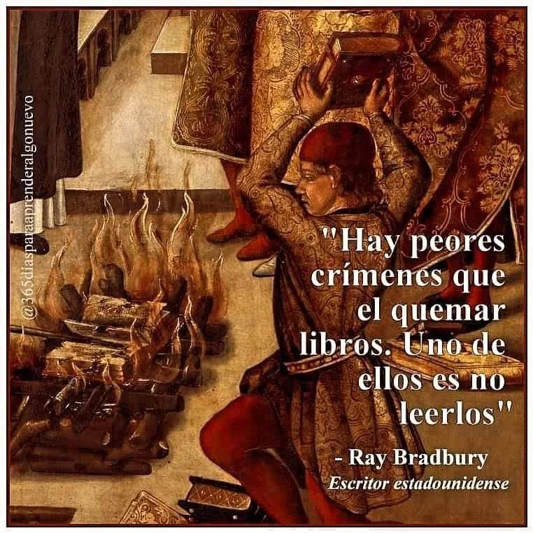 Bibliomaniatico's tweet photo. "Hay peores crímenes que el de quemar libros. Uno de ellos es no leerlos".

Ray Bradbury. https://t.co/KqUWNkEFz8