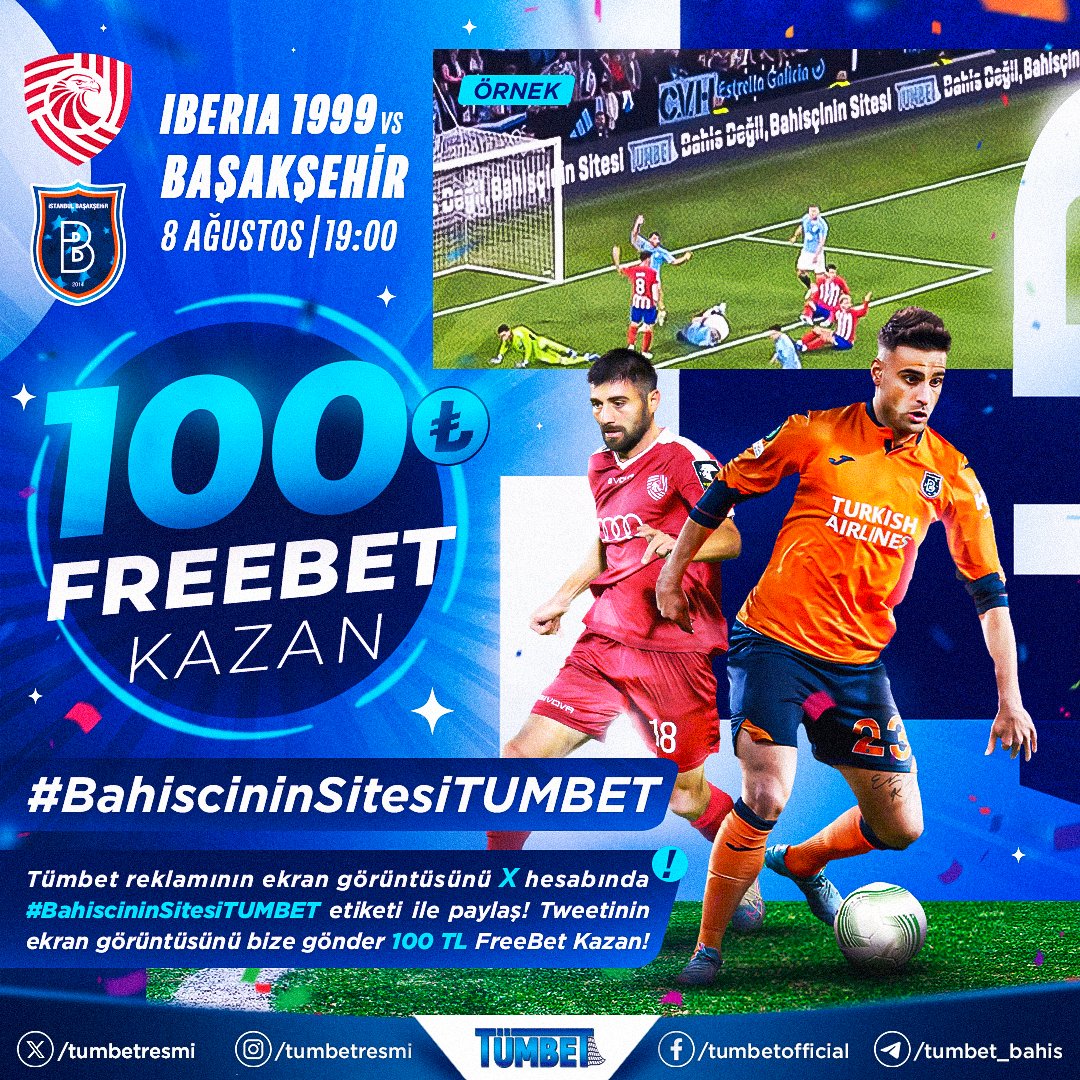 tumbetresmi's tweet photo. 100 TRY FreeBet Etkinliği

FC Iberia 1999 - İstanbul Başakşehir #FIvIBFK

Reklam panolarında Tümbet'e ait reklamın yer aldığı ekran görüntüsünü X hesabında #BahiscininSitesiTUMBET etiketiyle paylaş

Paylaştığın tweetin ekran görüntüsünü, Tümbet hesabına ait e-posta adresinden, Tümbet kullanıcı adın ile beraber promosyon@tumbet.com adresine gönder 100 TRY FreeBet kazan!

https://t.co/FR09b1FWUp