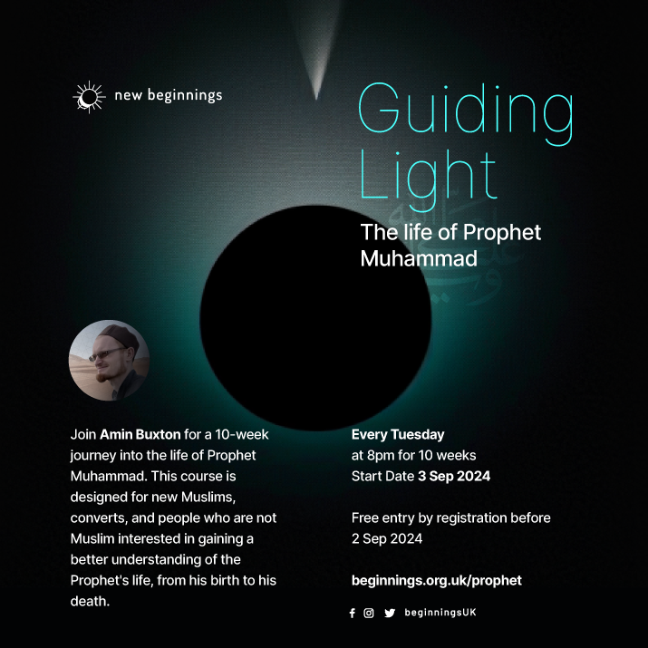 BeginningsUK's tweet photo. A new 12-week course detailing the life of the Prophet Muhammad from start to end.
Start: 3/9/2024
Register at:
https://t.co/tdbjKx1cpJ

#lifeoftheprophet #history #prophetmuhammad #mercytomankind #bestofcreation #newmuslims #converts #consideringislam #learn #knowledge #i̇slam https://t.co/SiockKvnqC
