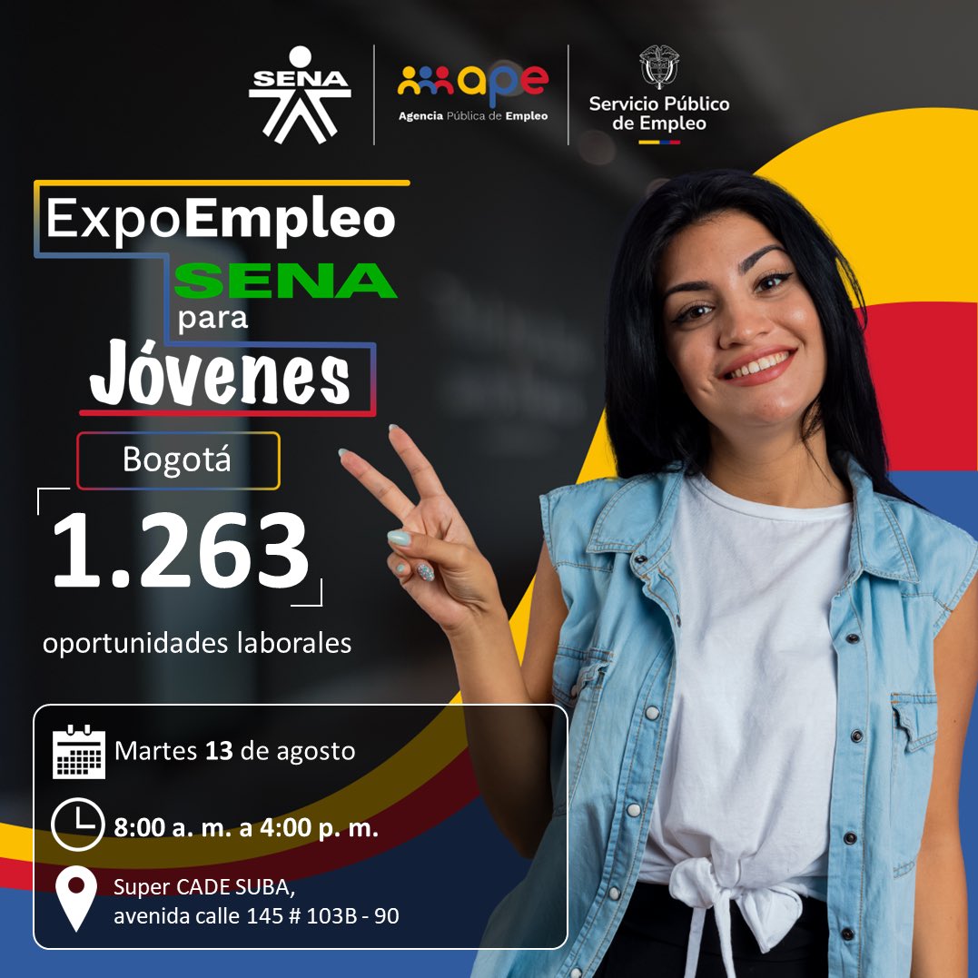 SENABogotaDC's tweet photo. #Agéndate
1️⃣3️⃣ de Agosto#ExpoEmpleoJoven
🗓Horario: 8:00 a.m. a 4:00 p.m.
📍 Lugares:
- 🏢 Calle 65 #11-70, Chapinero
- 🏛 Transversal 78K #41A-04 Sur, Alcaldía de Kennedy
- 🏬 Calle 145 #103B-90, SuperCADE Suba
🚀 Inscríbete: https://t.co/HgGo3c0fbU https://t.co/cOZ13ovakv