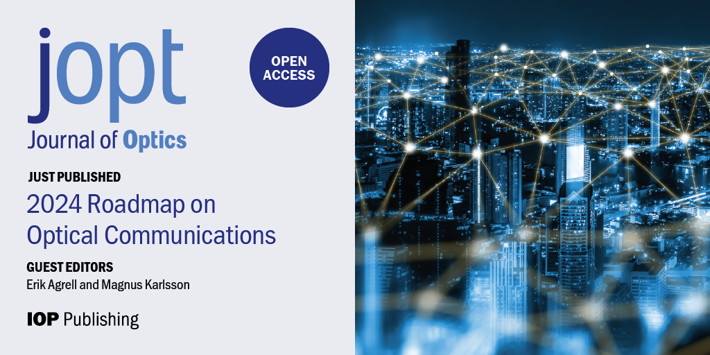 JPhys Photonics (@jphysphotonics) on Twitter photo Roadmap on optical communications now published in Journal of Optics!💥
Available open access👉 iopscience.iop.org/article/10.108…
Led by Erik Agrell and <a href="/magkarlsson/">Magnus Karlsson</a> from <a href="/chalmersuniv/">Chalmers University of Technology</a> and co-written by 20 world-leading researchers in optics, this update to the 2016 roadmap provides a Roadmap on optical communications now published in Journal of Optics!💥
Available open access👉 iopscience.iop.org/article/10.108…
Led by Erik Agrell and <a href="/magkarlsson/">Magnus Karlsson</a> from <a href="/chalmersuniv/">Chalmers University of Technology</a> and co-written by 20 world-leading researchers in optics, this update to the 2016 roadmap provides a
