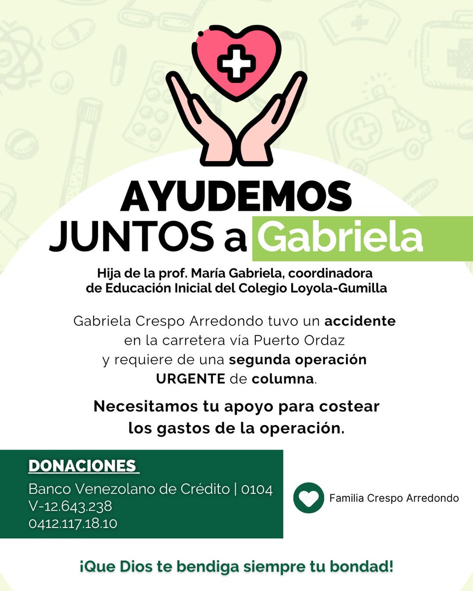 colegioloyola's tweet photo. #ServicioPúblico | Pedimos apoyo para Gabriela Crespo 🤲🏼, egresada de la promoción 52 e hija de nuestra coordinadora de Educación Inicial María Gabriela Arredondo👩🏻‍🏫. ¡Dios bendiga tus manos generosas y corazón dadivoso! 🤍 También ayudamos, dándole +RT a este tuit 🤳🏽 https://t.co/wFmbwGOczC